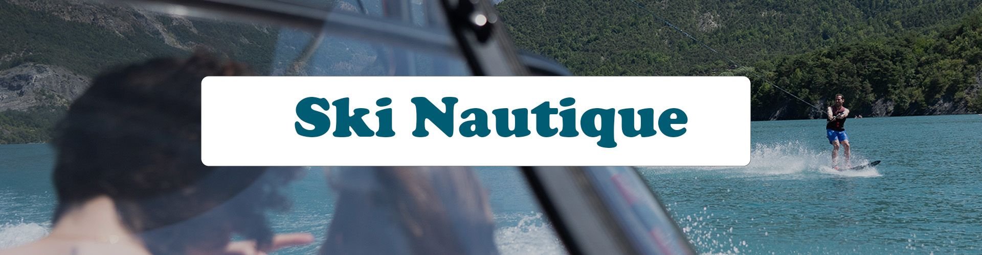 Ski nautique au lac de Serre-Ponçon